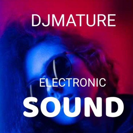 ELECTRONIC SOUND | Boomplay Music