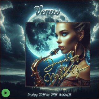 Venus ft. Mike Giraw lyrics | Boomplay Music