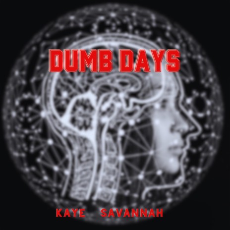 DUMB DAYS | Boomplay Music