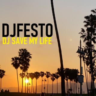 Dj Save My Life