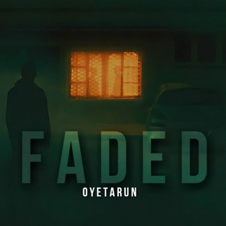 Faded | Boomplay Music