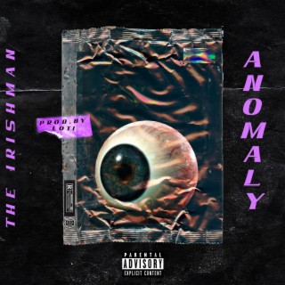 ANOMALY