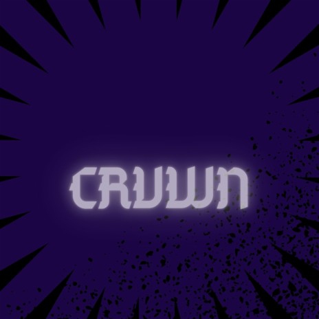 Crvwn | Boomplay Music