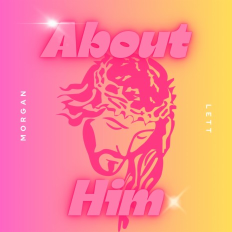 About Him | Boomplay Music