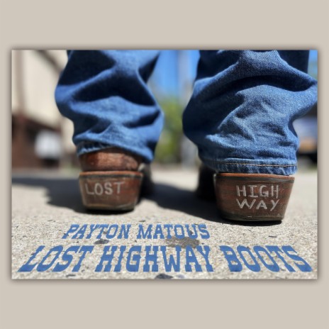 Lost Highway Boots | Boomplay Music