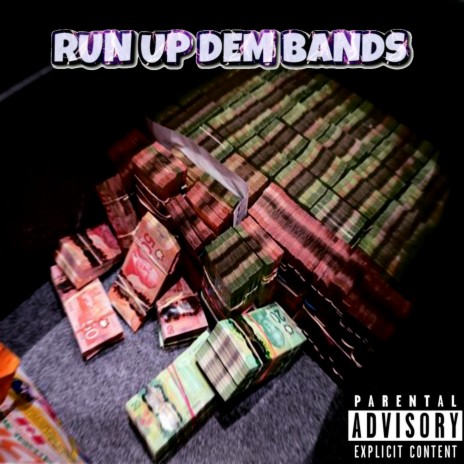 Run Up Dem Bands | Boomplay Music