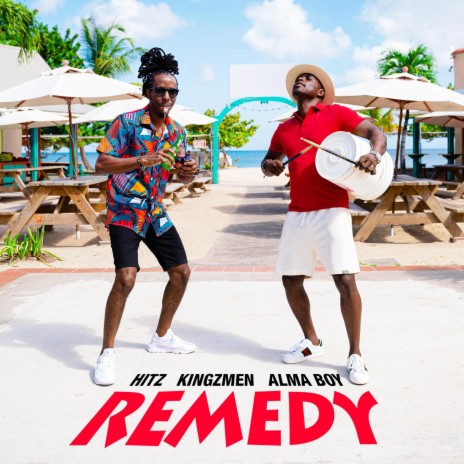 Remedy(Imagine) ft. Hitz & Kingzmen | Boomplay Music