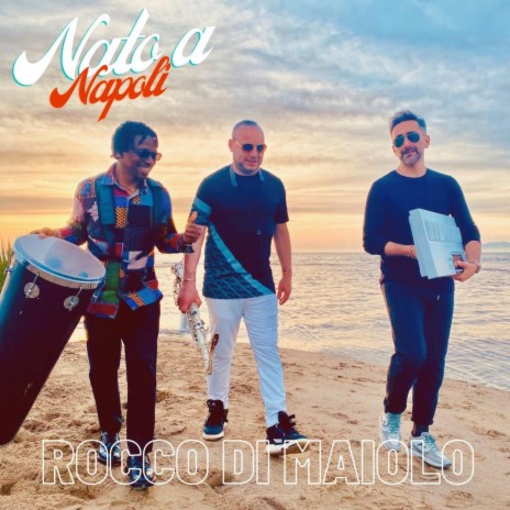 Nato A Napoli | Boomplay Music