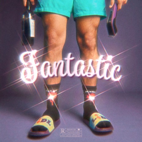 Fantastic | Boomplay Music