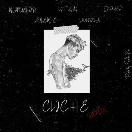 Cliché (Remix) ft. Julivela, Lit Zai, JP-ES & Zolem-E | Boomplay Music
