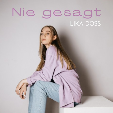 Nie gesagt | Boomplay Music