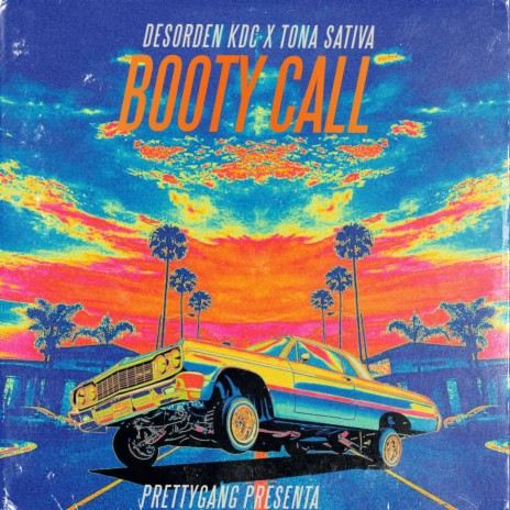 Booty Call ft. TONA SATIVA | Boomplay Music