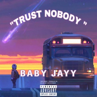 Trust Nobody