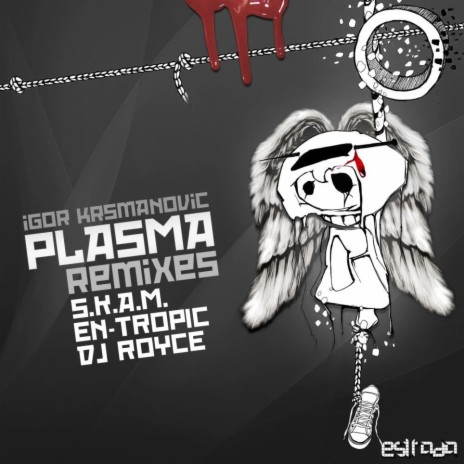 Plasma (Dj Royce Remix)