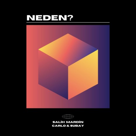 Neden ft. Carlo & Subay | Boomplay Music