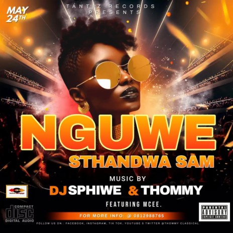 NGUWE STHANDWA SAMI ft. DJ SPHIWE & MCEE | Boomplay Music