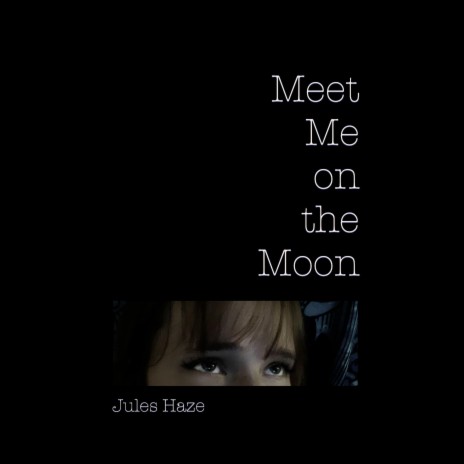 Meet Me on the Moon