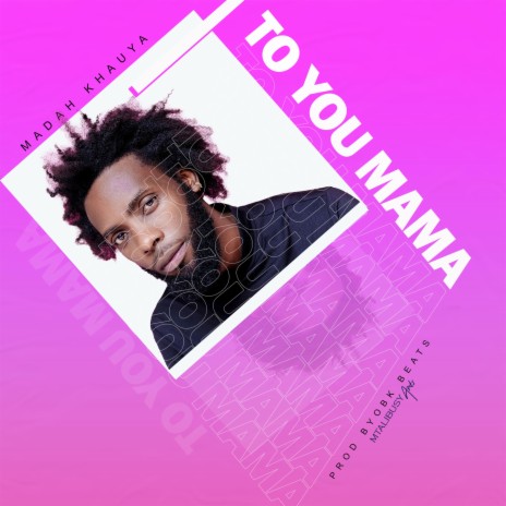 To You Mama | Boomplay Music