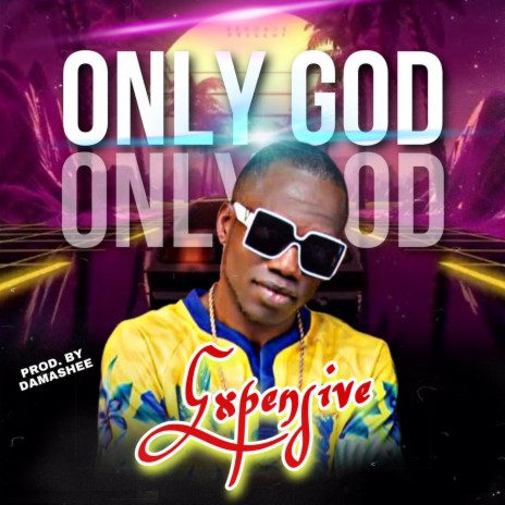 Only God | Boomplay Music