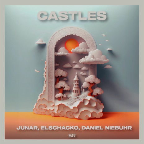 Castles ft. ElSchacko & Daniel Niebuhr | Boomplay Music