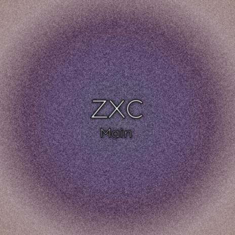 Zxc | Boomplay Music