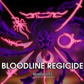 Bloodline Regicide
