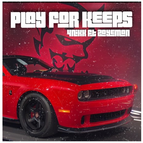 Play For Keeps ft. Zayeman | Boomplay Music