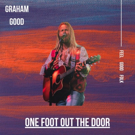 One Foot Out the Door | Boomplay Music