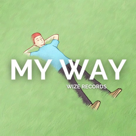 My Way | Boomplay Music