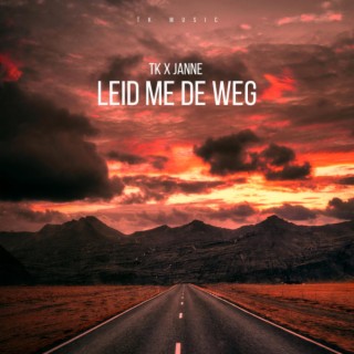 Leid Me De Weg ft. Janne lyrics | Boomplay Music