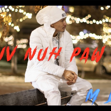 Luv Nuh Paw Koh | Boomplay Music