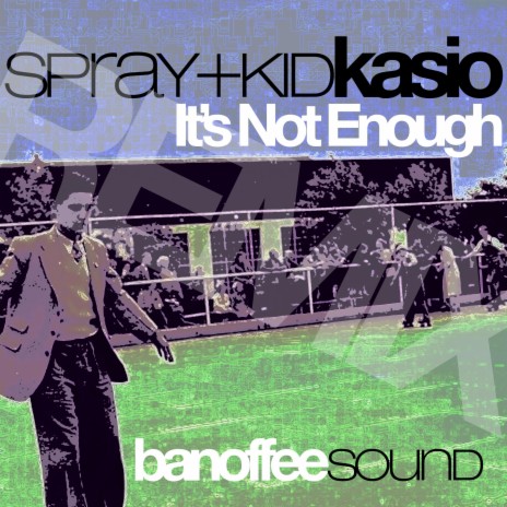 It's Not Enough (Spanish Hideaway mix) ft. Kid Kasio | Boomplay Music