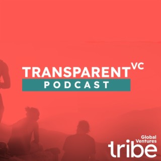 Transparent Venture Capital by Tribe Global Ventures