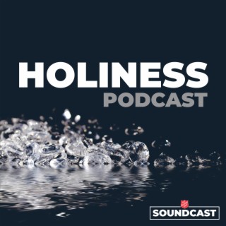 Holiness: The Fruit Produced by Salvation