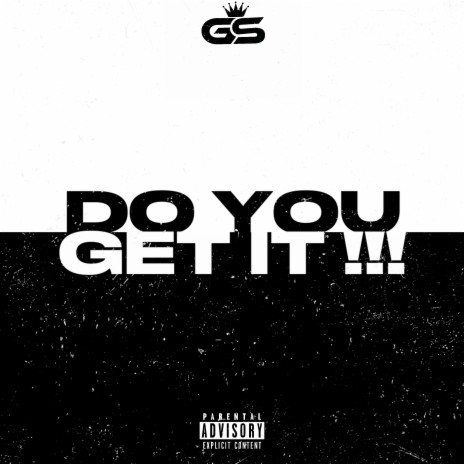 Do You Get It | Boomplay Music