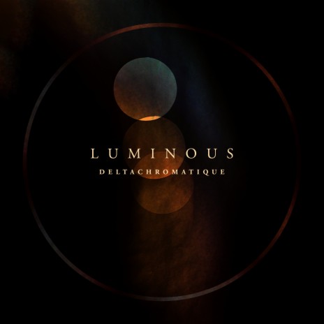 Luminous | Boomplay Music