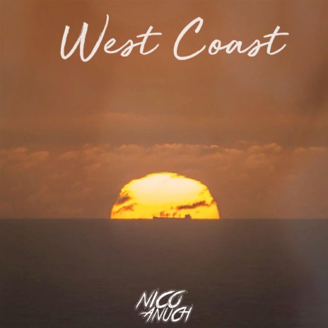 West Coast | Boomplay Music