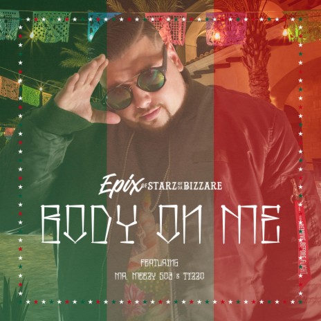 Body On Me ft. Mr. Meezy 503 & Tizzo | Boomplay Music