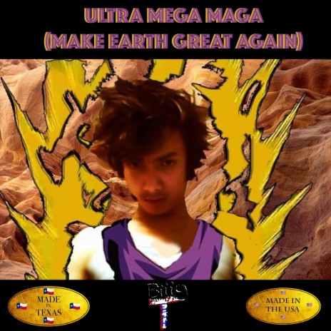 ULTRA MEGA MAGA (MAKE EARTH GREAT AGAIN) | Boomplay Music
