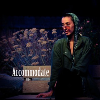 Accommodate lyrics | Boomplay Music