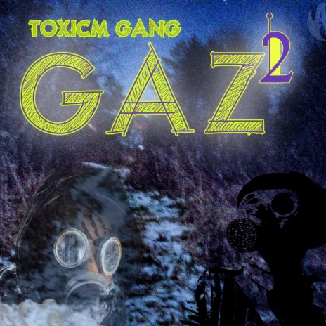 Gaz 2 | Boomplay Music