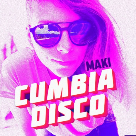 Cumbia Disco | Boomplay Music