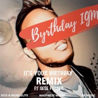 It's Your Birthday (Remix)