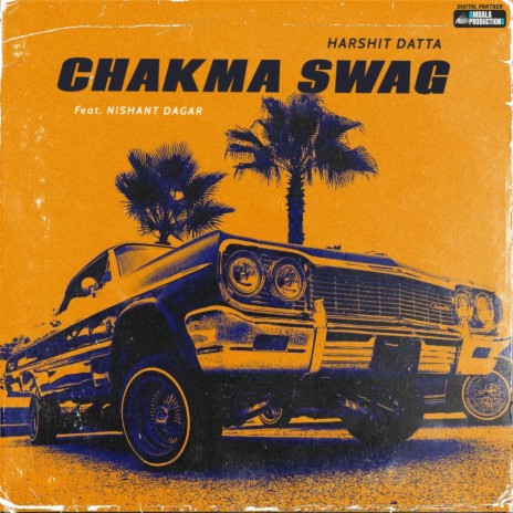 Chakma Swag (feat. Nishant Dagar) | Boomplay Music