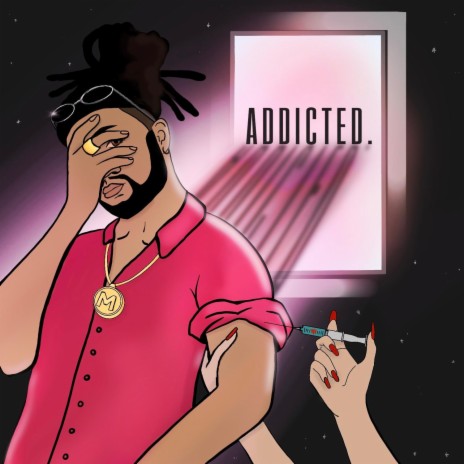 Addicted. | Boomplay Music