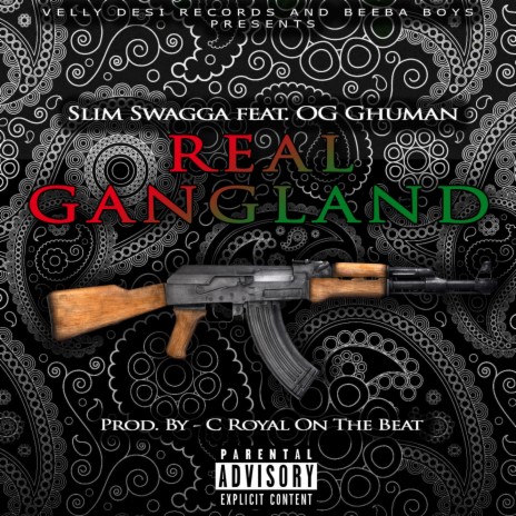 Real Gangland (feat. OG Ghuman) | Boomplay Music