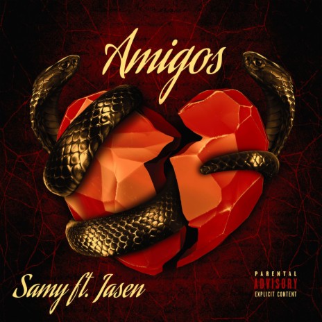 Amigos ft. Samy & Jasen | Boomplay Music