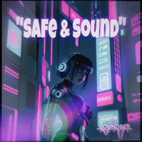 Safe And Sound | Boomplay Music