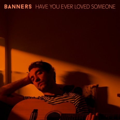 Have You Ever Loved Someone | Boomplay Music