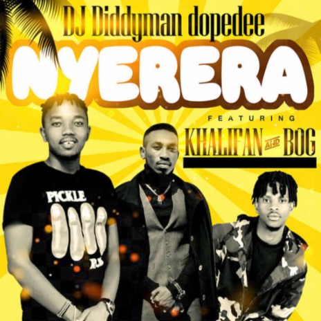 Nyerera ft. khalifan & BOG | Boomplay Music